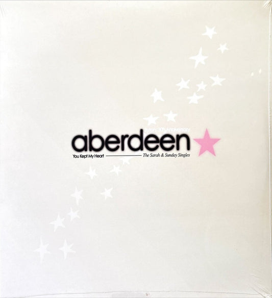 Aberdeen – You Kept My Heart: The Sarah & Sunday Singles - preppy records