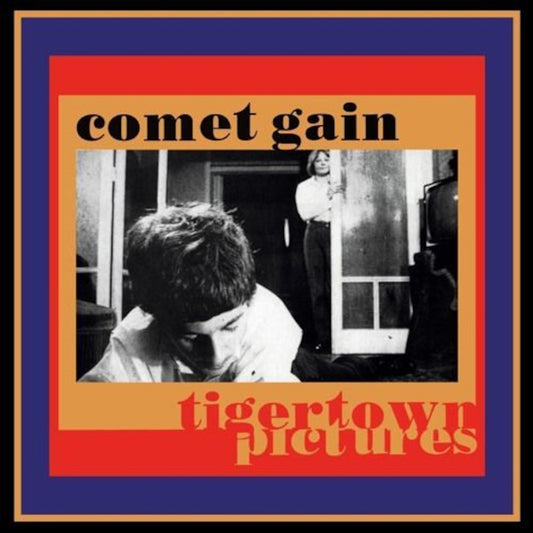 Comet Gain - Tigertown Pictures - preppy records