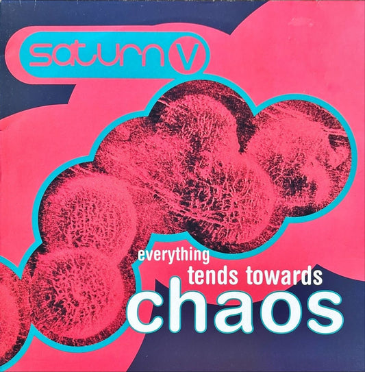 Saturn V - Everything Tends Towards Chaos - preppy records
