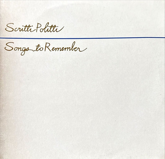 Scritti Politti - Songs To Remember - preppy records
