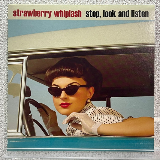 Strawberry Whiplash - Stop, Look And Listen - preppy records