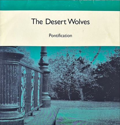 The Desert Wolves – Pontification - preppy records