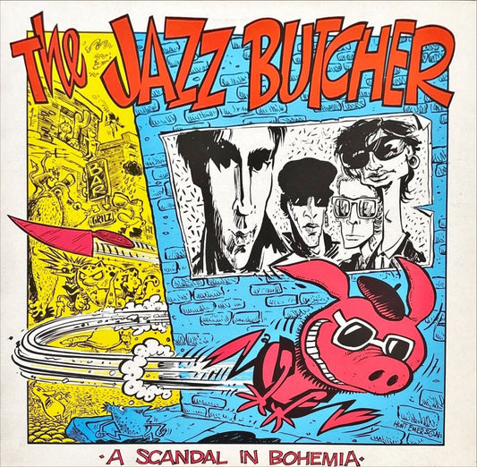 The Jazz Butcher – A Scandal In Bohemia - preppy records