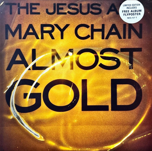 The Jesus And Mary Chain – Almost Gold - preppy records