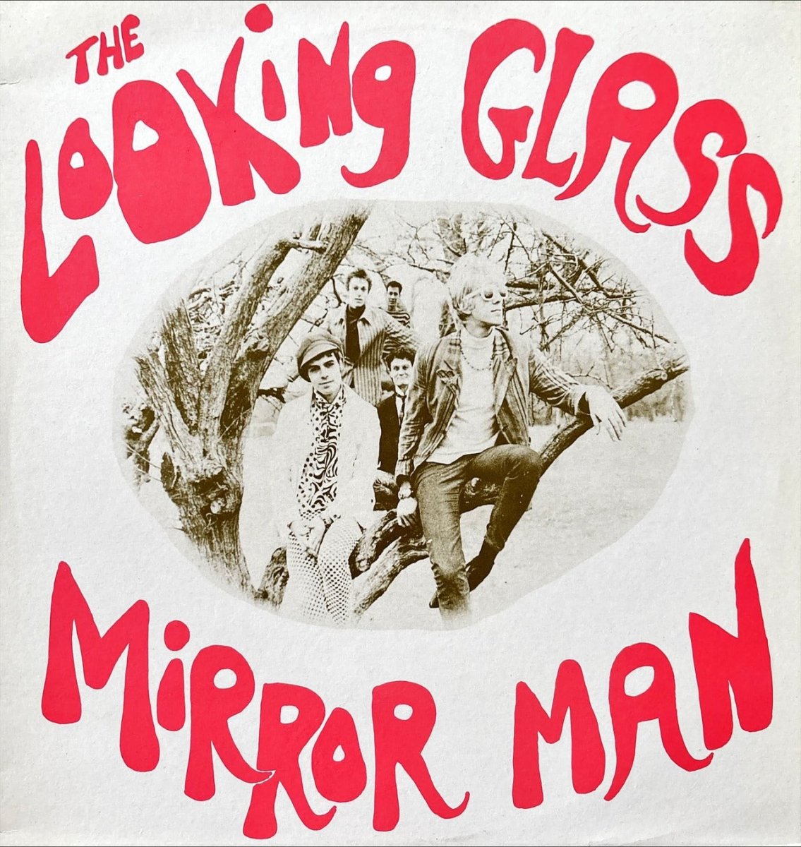 The Looking Glass - Mirror Man - preppy records