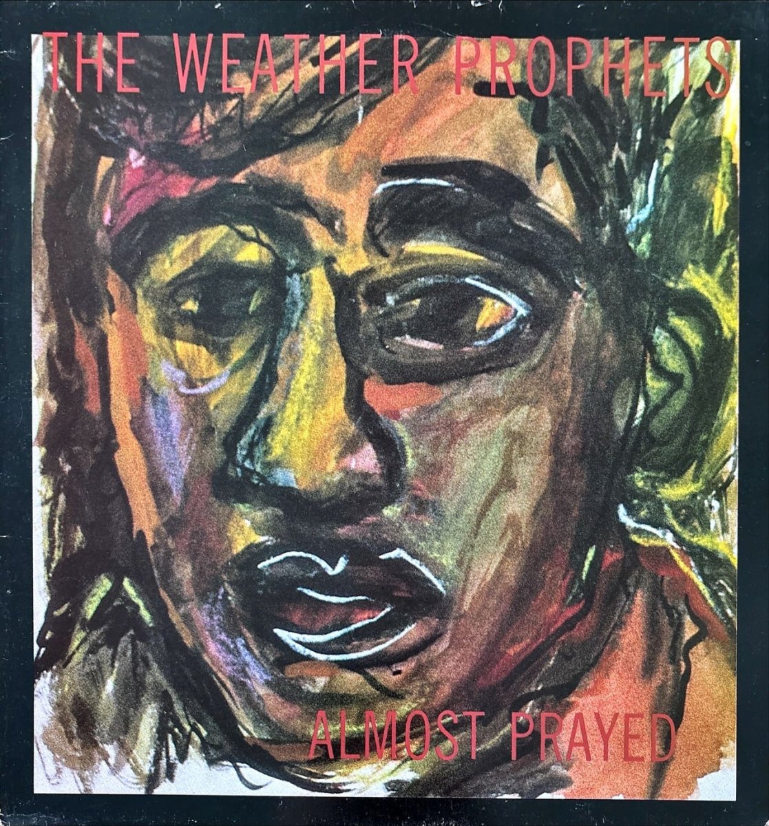 The Weather Prophets - Almost Prayed - preppy records