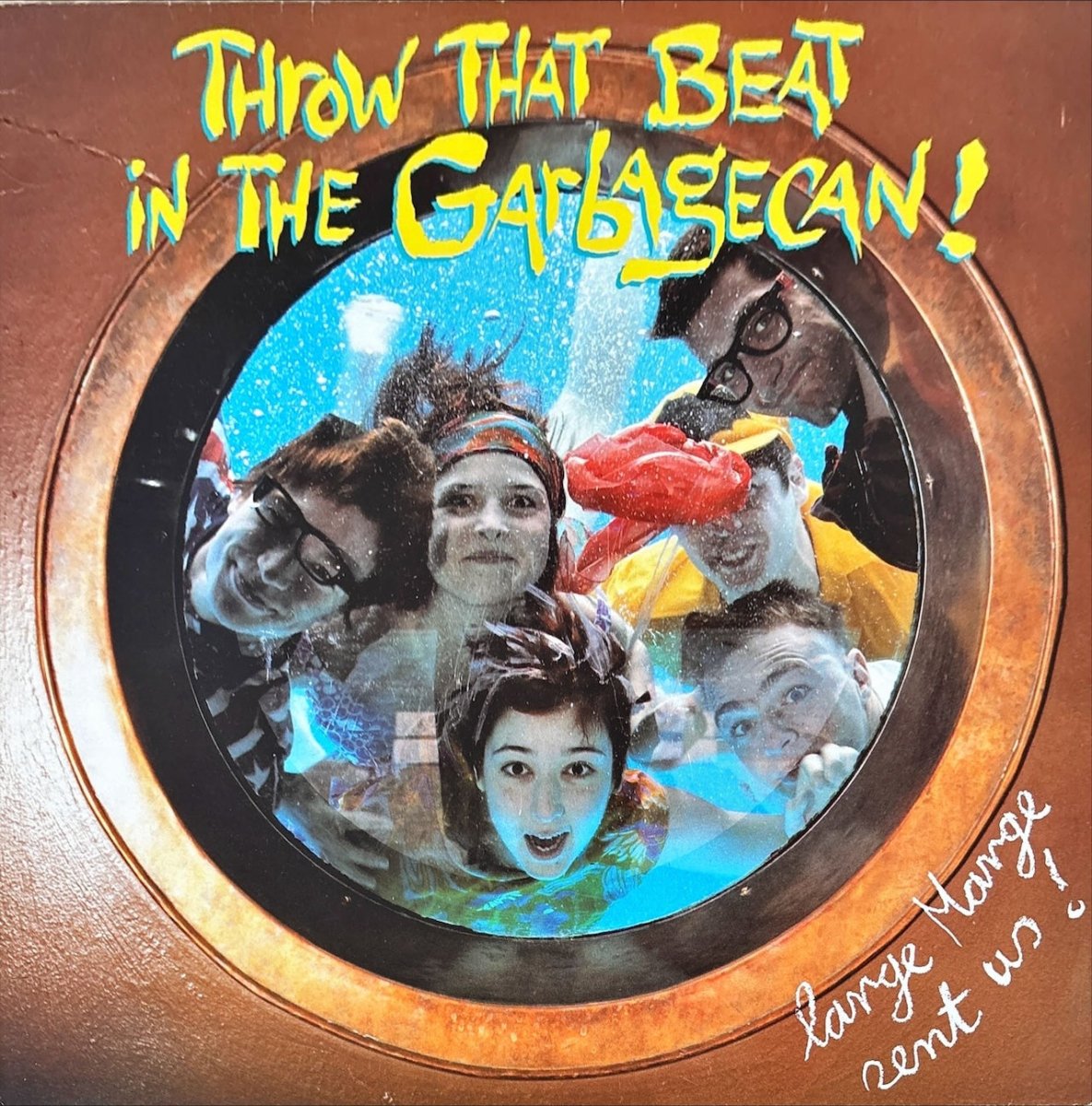 Throw That Beat In The Garbagecan - Large Marge Sent Us! - preppy records