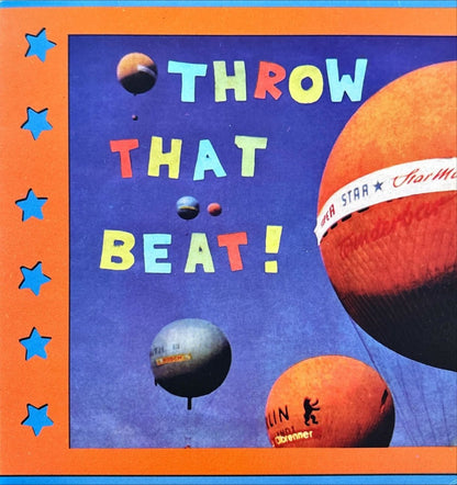 Throw That Beat! – Sunshine In My Heart / I'm Giving Up - preppy records
