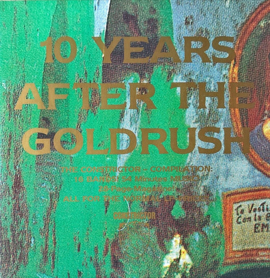Various - 10 Years After The Goldrush (The Constrictor - Compilation) - preppy records