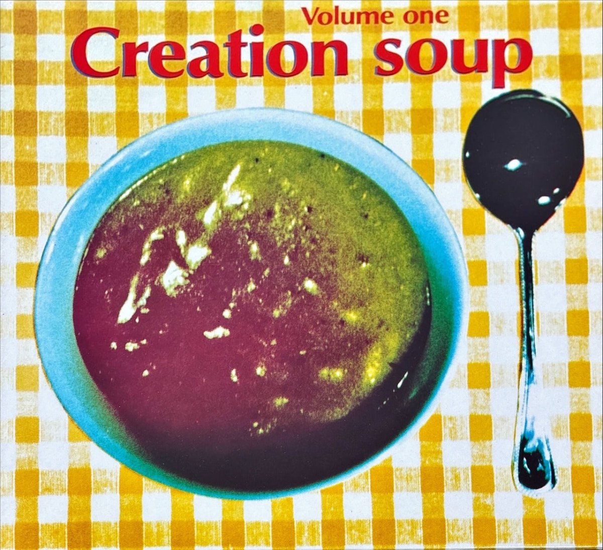 Various - Creation Soup Volume One - preppy records