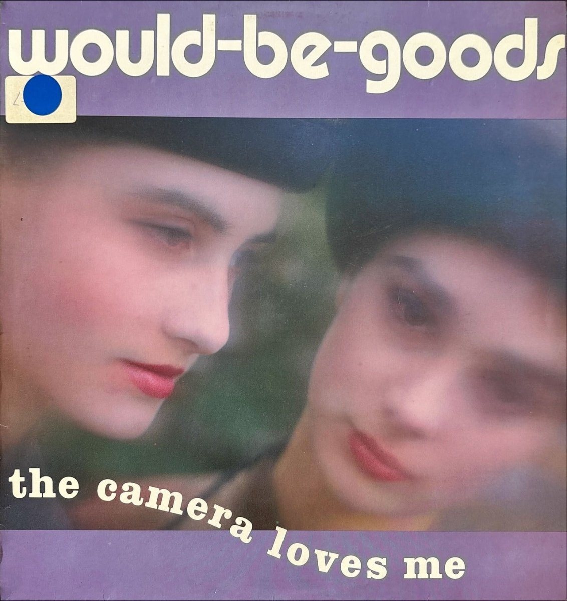 Would - Be - Goods - The Camera Loves Me - preppy records